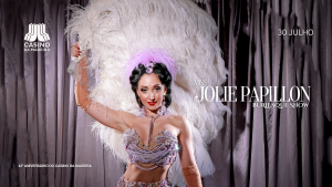 Read more about the article Miss Jolie Papillon – 30 de Julho